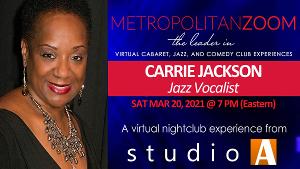 MetropolitanZoom Presents Carrie Jackson Performing The Great American Songbook 