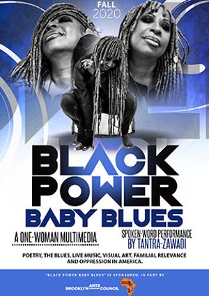 Brooklyn's Tantra-zawadi Presents BLACK POWER BABY BLUES  Image