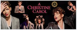 A CHRISTINE CAROL Begins Performances At The New York Theater Festival April 27-30  Image