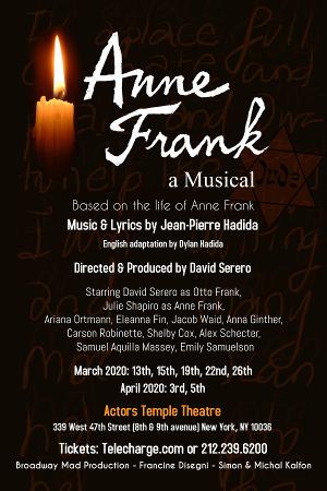 ANNE FRANK, A Musical returns To Off-Broadway at The Actors Temple Theatre From March 2020 