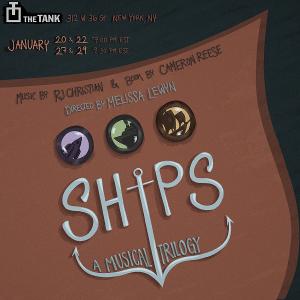 SHIPS: A MUSICAL TRILOGY Comes to the Tank Theatre This Month Image