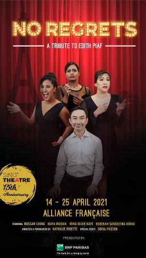 Sing'theatre Presents NO REGRETS - A Tribute To Edith Piaf Image