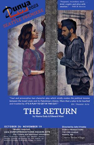 Dunya Productions Presents West Coast Premiere Of THE RETURN Image