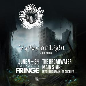 Fables and Rumors Presents VALLEY OF LIGHT, a New Musical at Hollywood Fringe Image