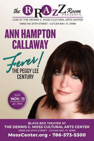Ann Hampton Callaway Brings FEVER! The Peggy Lee Century to Cutler Bay Next Week 