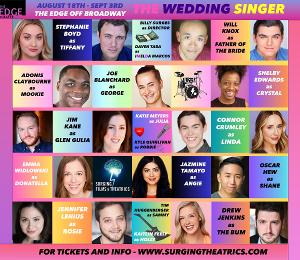 Cast And Creative Team Announced For Surging's THE WEDDING SINGER Opening In August Image