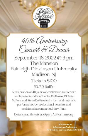 Opera At Florham To Host Concert And Dinner To Celebrate 40th Anniversary 