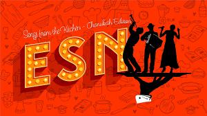 National Yiddish Theatre Folksbiene Presents ESN, Songs From The Kitchen — Chanukah Edition! 