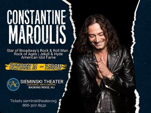 CONSTANTINE MAROULIS LIVE! Announced At Sieminski Theater, October 14 
