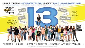 13 THE MUSICAL Comes to Newtown Arts Company 