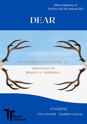 Team Theatre Presents DEAR: A Play About Intimacy In The Times Of A Pandemic Image