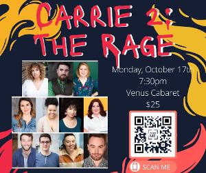 CARRIE 2: THE RAGE, THE UNAUTHORIZED MUSICAL PARODY Returns For One Night Only 