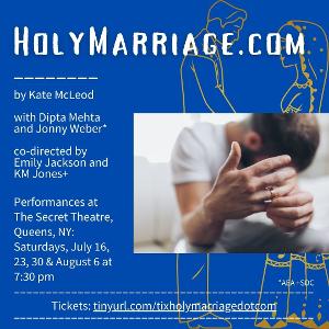 HOLYMARRIAGE.COM Heads To The Secret Theatre One Act Festival Image