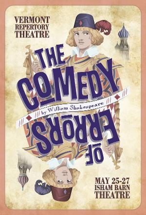 Vermont Repertory Theatre Presents Shakespeare's THE COMEDY OF ERRORS  Image