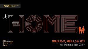 Theatre NDSU to Present HOME, An Ethnographic Look At The Fargo-Moorhead Foster Care System 