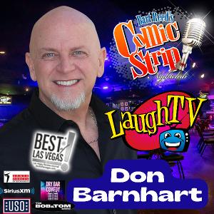Las Vegas Comedian Don Barnhart to Bring Laughter to the Comic Strip In El Paso 