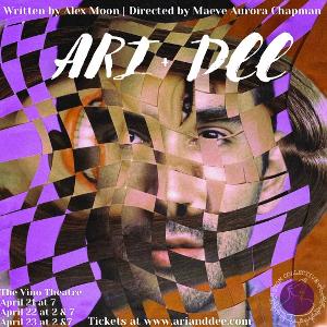 The Dyon Collective Presents: The World Premiere Of ARI + DEE By Alex Moon At The Vino Theatre 