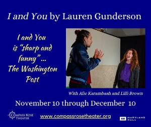 I AND YOU By Lauren Gunderson to be Presented at Compass Rose Theater 