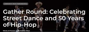 Street Dance and the Anniversary of Hip-Hop to be Celebrated With The Missing Element & More at Manhattan West Image