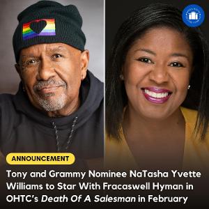 Tony-Nominee NaTasha Yvette Williams And Fracaswell Hyman In DEATH OF A SALESMAN At Opera House Theatre Company 