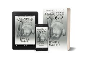 David B. Seaburn Releases New Contemporary Drama BROKEN PIECES OF GOD Image