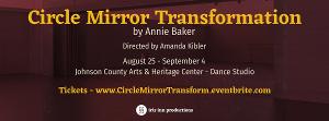 Iris Inn Productions Presents CIRCLE MIRROR TRANSFORMATION By Annie Baker 