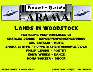 AVANT-GARDE-ARAMA LANDS IN WOODSTOCK Begins Performances, July 24 