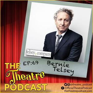 Podcast Exclusive: The Theatre Podcast With Alan Seales: Bernie Telsey Image