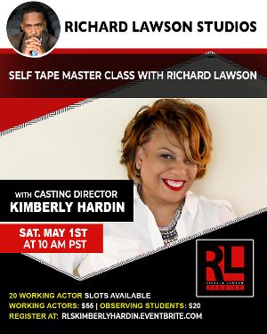 The Richard Lawson Studios Master Class Series Continues  In May With Casting Director Kimberly Hardin 