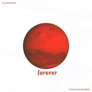 TC Superstar Release New Single 'Forever' Image