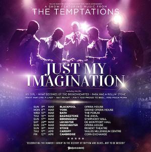JUST MY IMAGINATION, Celebrating the Music Of The Temptations, Will Embark on Spring 2024 UK Theatre Tour 