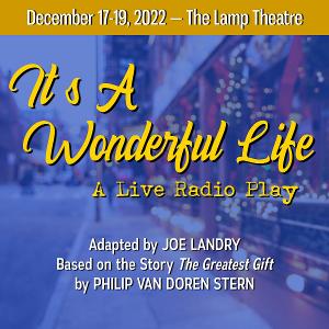 Stage Right! Presents IT'S A WONDERFUL LIFE: A RADIO PLAY At The Lamp Theatre 