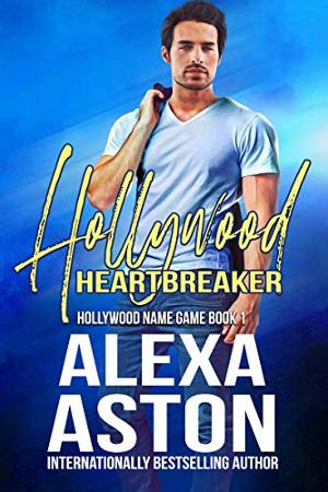 Alexa Aston Releases New Contemporary Romance HOLLYWOOD HEARTBREAKER 