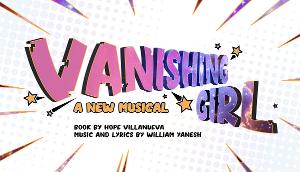 Flying V Theatre To Produce Week-Long Workshop Of New Musical VANISHING GIRL  Image