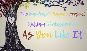 Shakespeare's AS YOU LIKE IT to be Presented by The Bardcast Players 