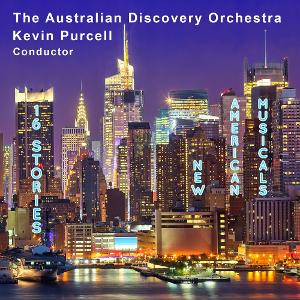 Australian Discovery Orchestra Explores New Musicals From Around The World in 16 STORIES 