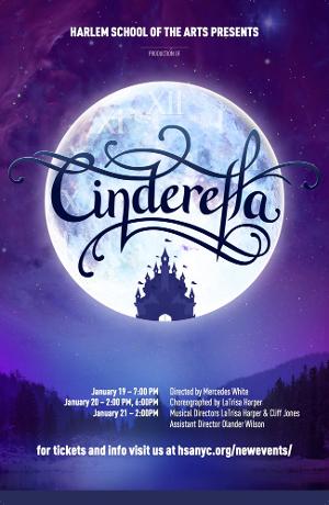 Harlem School Of The Arts Theater Students to Present Re-Imagined CINDERELLA Set in Harlem 