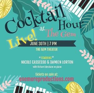 COCKTAIL HOUR AT THE GEM LIVE Streams Tomorrow Night Image