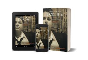 Vanda Writer Releases New LGBT Historical Novel DO YOU KNOW DOROTHY?  Image