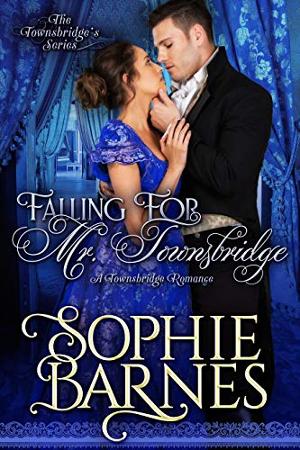 Sophie Barnes Releases New Historical Regency Romance - FALLING FOR MR. TOWNSBRIDGE 