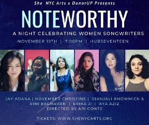 SheNYC Arts Partners With Donorup To Produce Noteworthy: A Night Celebrating Women Songwriters 