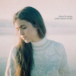 Dom La Nena Releases Music Video for 'Todo Tiene Su Fin' Image