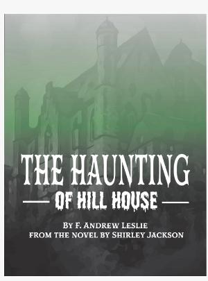 Hendersonville Theatre to Present THE HAUNTING OF HILL HOUSE in October 