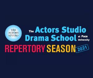 Pace University's Actors Studio Drama School MFA Alumni Return To Alma Mater For A Repertory Season Opening Next Month 