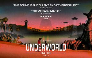 Museum of Future Experiences Presents UNDERWORLD RADIO, VOL. 1 Image