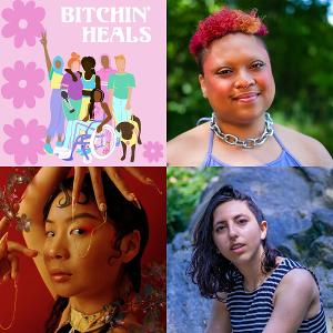 Experimental Bitch Announces Season Closer BITCHIN' HEALS: HYDRATE, REST, REPEAT Image