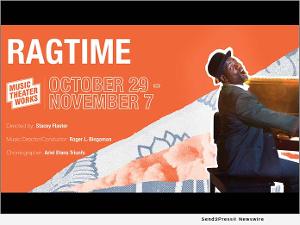 Music Theater Works Presents RAGTIME Comes To North Shore Center For The Performing Arts In Skokie 