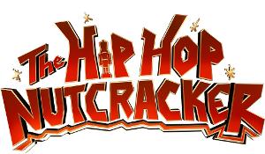 THE HIP HOP NUTCRACKER Will Return on National Tour to More Than 25 Cities 