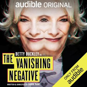 Betty Buckley Stars In Psychic Thriller THE VANISHING NEGATIVE For Audible Image