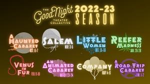 Good Night Theatre Collective Announces COMPANY, LITTLE WOMEN, and More for Seventh Season Image